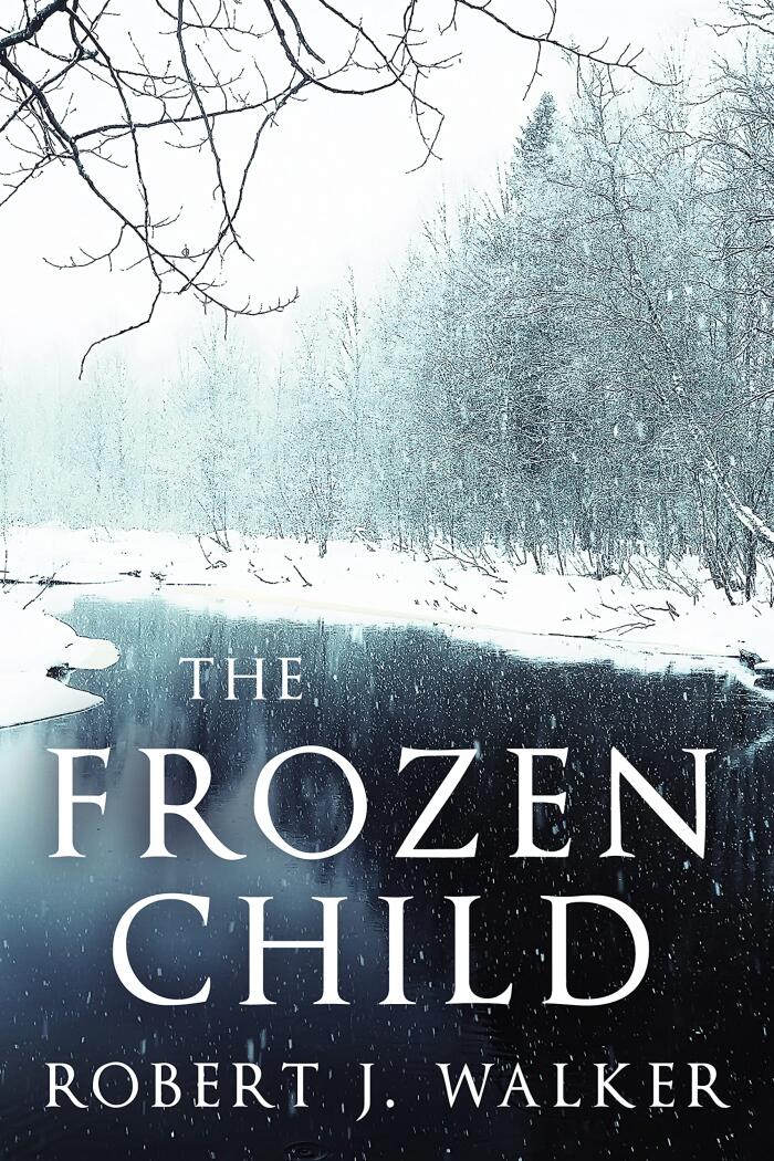 The Frozen Child: A Riveting Kidnapping Mystery