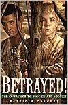 Betrayed!