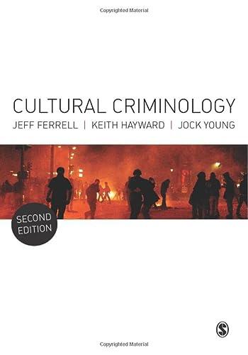 Cultural Criminology: An Invitation