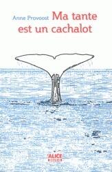 Ma tante est un cachalot