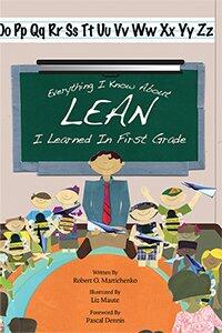 Everything I Know About Lean I Learned in First Grade
