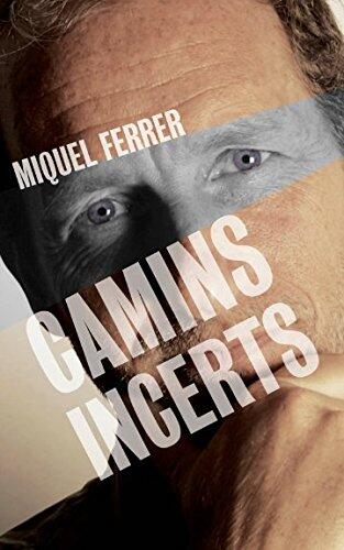 Camins Incerts