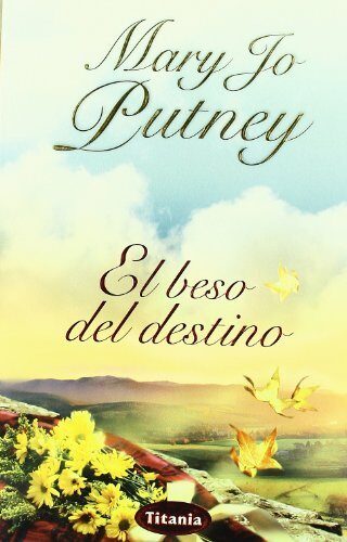 El Beso Del Destino / A Kiss of Fate