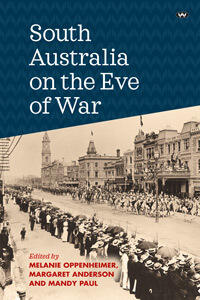 South Australia on the Eve of War