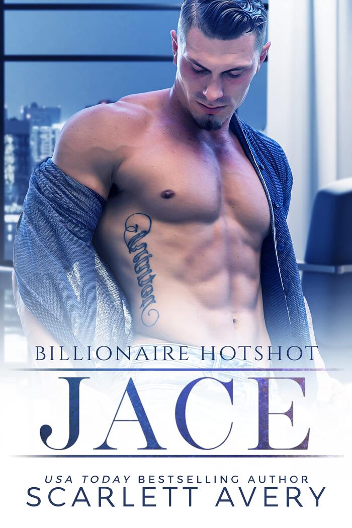 Jace: Billionaire Hotshot