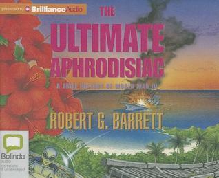 The Ultimate Aphrodisiac: A Brief History of World War 3