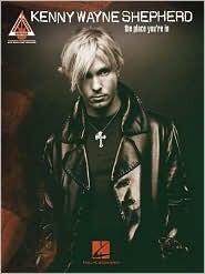 Kenny Wayne Shepherd - The Place You're In