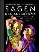Sagen des Altertums. Das Hausbuch der griechischen Sagen