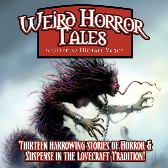 Weird Horror Tales: Volume 1