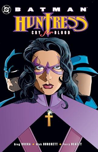 Batman: Huntress - Cry for Blood