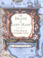 The Island of Lost Maps : A Story of Cartographic Crime