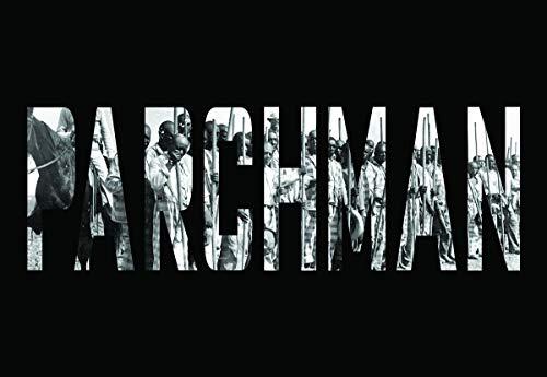 Parchman Farm: Photographs & Field Rec (Volume 1)
