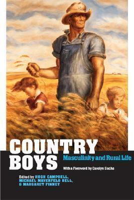Country Boys: Masculinity and Rural Life