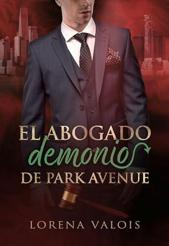 El Abogado Demonio de Park Avenue (Bajo el Cielo de Manhattan nº 3)