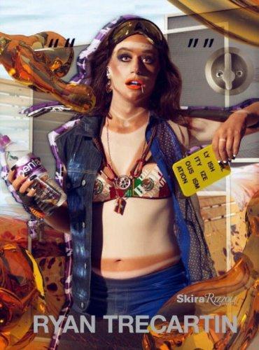 Ryan Trecartin: Any Ever: Co-Published with Elizabeth Dee, New York