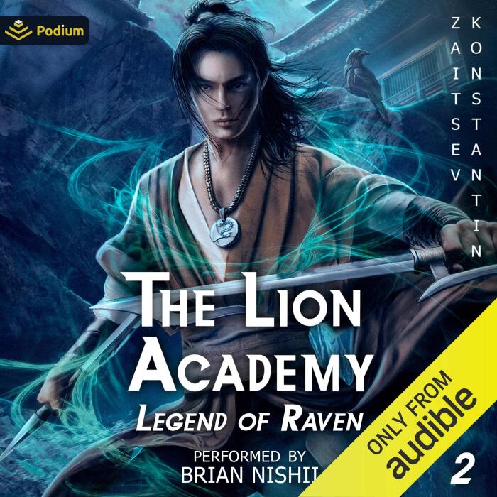 The Lion Academy: Legend of Raven, Book 2