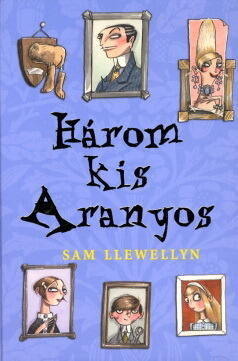 Három kis Aranyos
