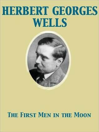 The First Men in the Moon