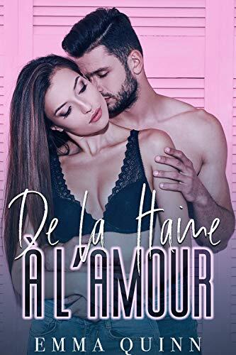 De la haine à l'amour