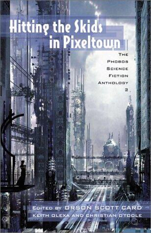 Hitting the Skids in Pixeltown: The Phobos Science Fiction Anthology