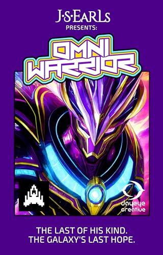 OMNI WARRIOR: a LitRPG story