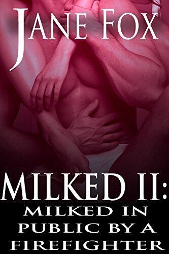 Milked in Public by a Firefighter