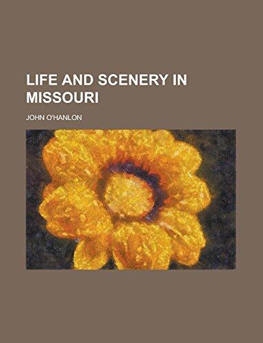 Life and Scenery in Missouri