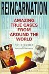 Reincarnation: Amazing True Cases from Around the World