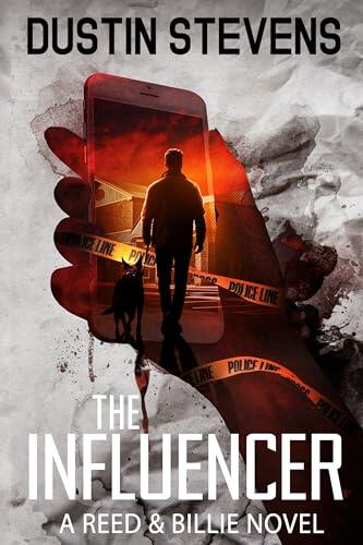 The Influencer: A Reed and Billie Novel