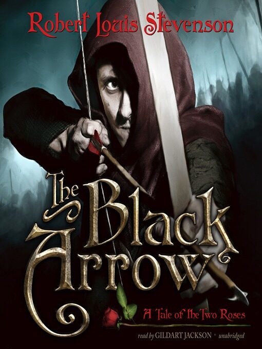 The Black Arrow: A Tale of Two Roses
