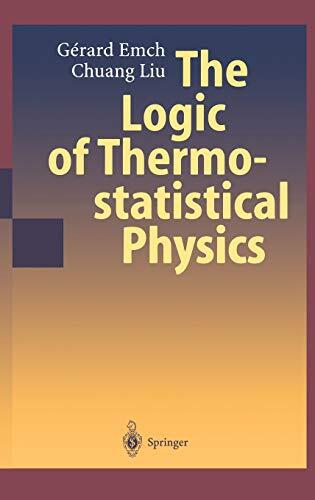 The Logic of Thermo-Statistical Physics