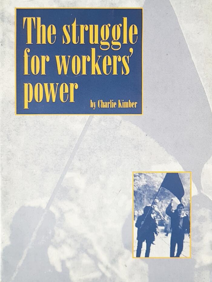 The Struggle for Workers' Power