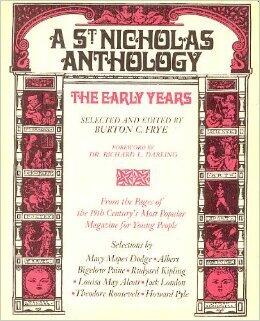 A St. Nicholas Anthology: The Early Years