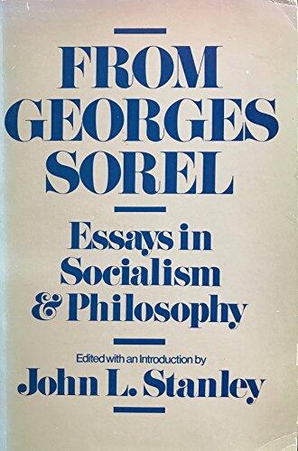 From: Essays in Socialism and Philosophy