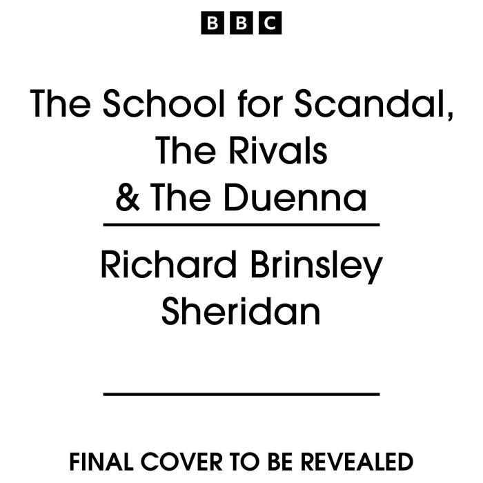 The School for Scandal, The Rivals & The Duenna: Three Full-Cast Vintage BBC Radio Productions