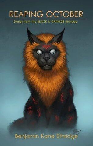 Reaping October: Stories from the Black & Orange Universe