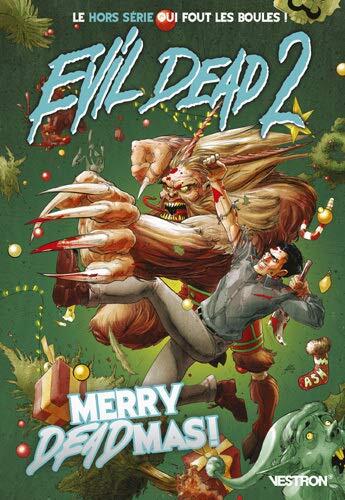 Evil Dead 2 : Merry DeadMas !: Hors série #1