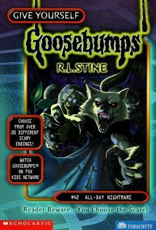 All-Day Nightmare (Give Yourself Goosebumps) by R. L. Stine