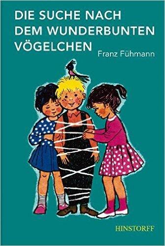 Die Suche Nach Dem Wunderbunten Vögelchen