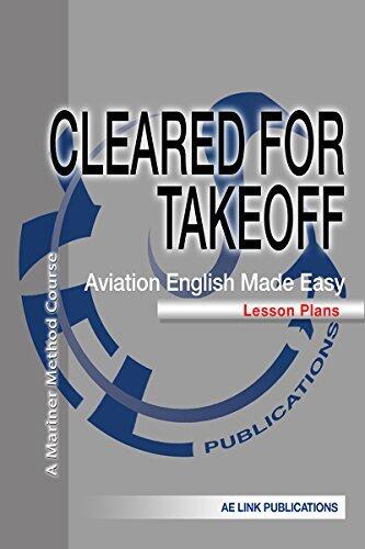 CLEARED FOR TAKEOFF Aviation English Made Easy - Lesson Plans