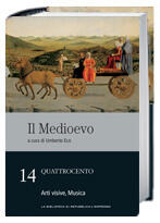 Il Medioevo: Quattrocento: Arti visive, Musica - vol.14
