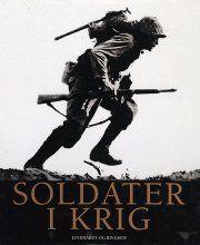 Soldater - og krigere gjennom 2500 år