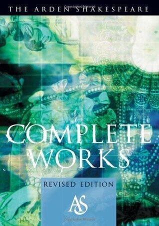 The Arden Shakespeare Complete Works