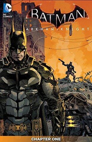 Batman: Arkham Knight (2015-2016) #1 (Batman: Arkham Knight