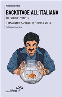 Backstage all’italiana: Televisione, comicità e immaginario nazionale in “Boris”, la serie