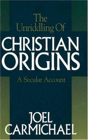 The Unriddling of Christian Origins