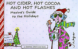 Hot Cider, Hot Cocoa And Hot Flashes