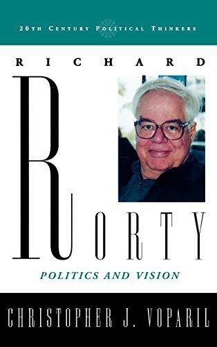 Richard Rorty: Politics and Vision