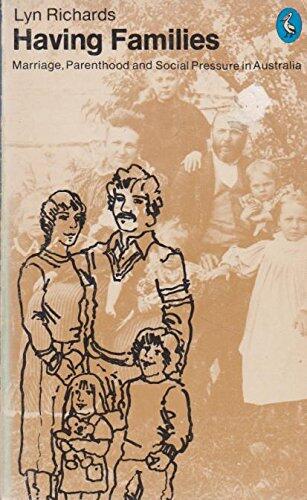 Having families: Marriage, parenthood, and social pressure in Australia