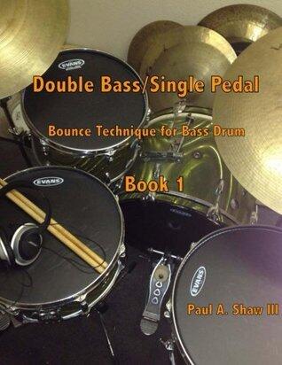 Double Bass/Single Pedal Bounce Technique for Bass Drum